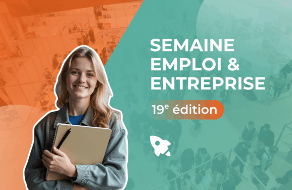 19e édition de la Semaine Emploi & Entreprise 2026